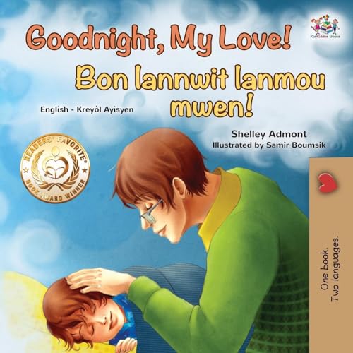 Goodnight, My Love! (English Haitian Creole Bilingual Children's Book) (English Haitian Creole Bilingual Collection)