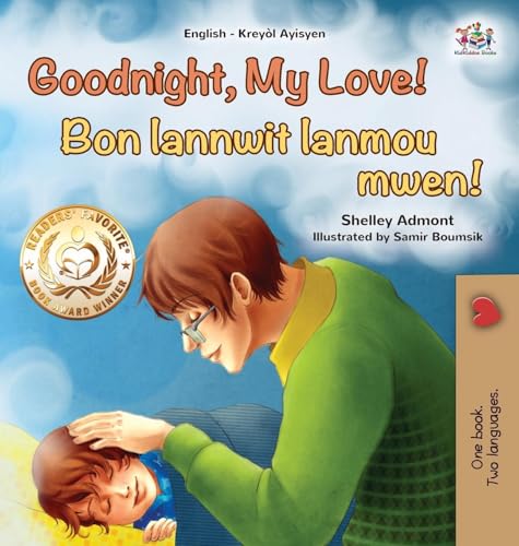 Goodnight, My Love! (English Haitian Creole Bilingual Children's Book) (English Haitian Creole Bilingual Collection)