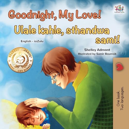Goodnight, My Love! (English Zulu Bilingual Children's Book) (English Zulu Bilingual Collection) von KidKiddos Books Ltd.