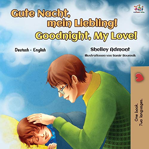 Goodnight, My Love! (German English Bilingual Book for Kids) (German English Bilingual Collection)