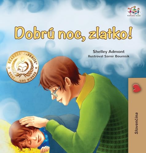 Goodnight, My Love! (Slovak Book for Kids) (Slovak Bedtime Collection) von KidKiddos Books Ltd.