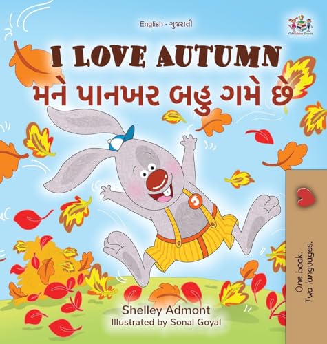 I Love Autumn (English Gujarati Bilingual Children's Book) (English Gujarati Bilingual Collection) von KidKiddos Books Ltd.