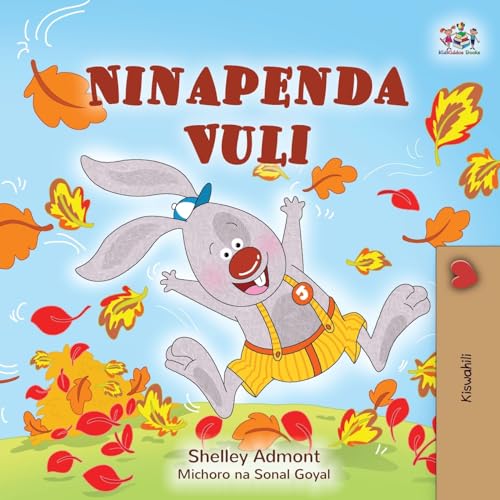 I Love Autumn (Swahili Book for Kids) (Swahili Bedtime Collection) von KidKiddos Books Ltd.
