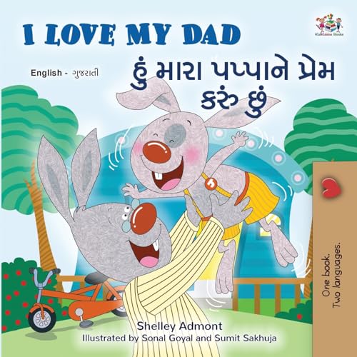 I Love My Dad (English Gujarati Bilingual Children's Book) (English Gujarati Bilingual Collection) von KidKiddos Books Ltd.