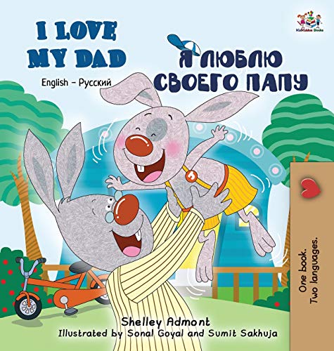 I Love My Dad: English Russian Bilingual Edition (English Russian Bilingual Collection) von Kidkiddos Books Ltd.