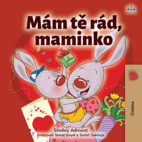I Love My Mom (Czech Children's Book) (Czech Bedtime Collection)