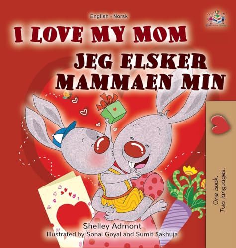 I Love My Mom (English Norwegian Bilingual Book for Kids) (English Norwegian Bilingual Collection) von Kidkiddos Books Ltd.