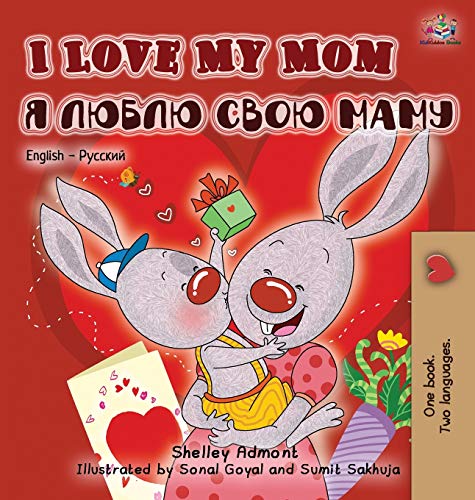 I Love My Mom (English Russian Bilingual Book) (English Russian Bilingual Collection) von Kidkiddos Books Ltd.