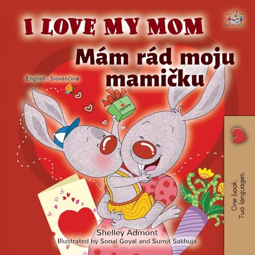 I Love My Mom (English Slovak Bilingual Book for Kids) (English Slovak Bilingual Collection) von KidKiddos Books Ltd.