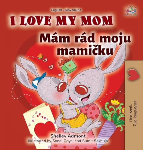I Love My Mom (English Slovak Bilingual Book for Kids) (English Slovak Bilingual Collection) von KidKiddos Books Ltd.