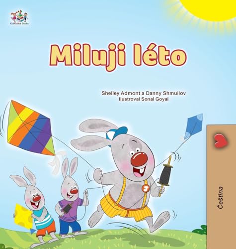 I Love Summer (Czech Children's Book) (Czech Bedtime Collection) von KidKiddos Books Ltd.