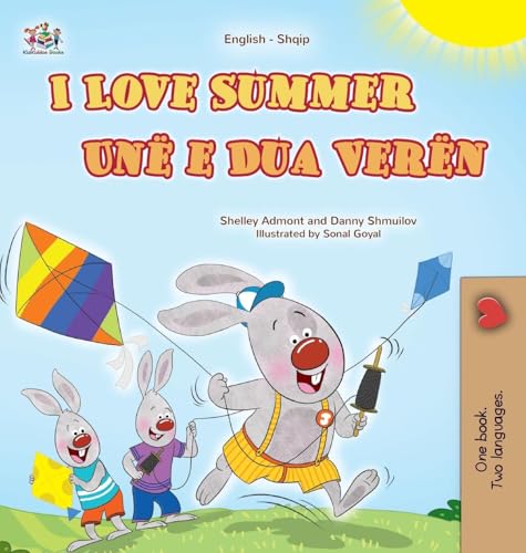 I Love Summer (English Albanian Bilingual Children's Book) (English Albanian Bilingual Collection) von KidKiddos Books Ltd.