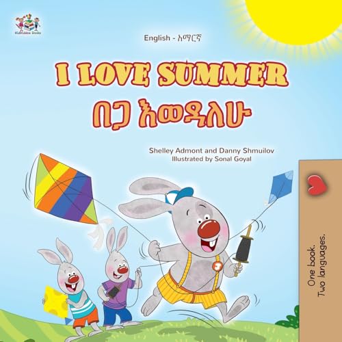 I Love Summer (English Amharic Bilingual Children's Book) (English Amharic Bilingual Collection) von KidKiddos Books Ltd.