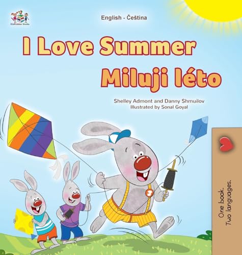I Love Summer (English Czech Bilingual Children's Book) (English Czech Bilingual Collection) von KidKiddos Books Ltd.
