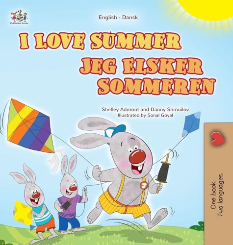 I Love Summer (English Danish Bilingual Children's Book) (English Danish Bilingual Collection) von KidKiddos Books Ltd.