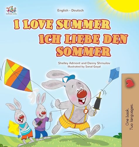 I Love Summer (English German Bilingual Children's Book) (English German Bilingual Collection) von KidKiddos Books Ltd.
