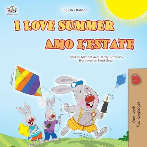 I Love Summer (English Italian Bilingual Children's Book) (English Italian Bilingual Collection) von KidKiddos Books Ltd.