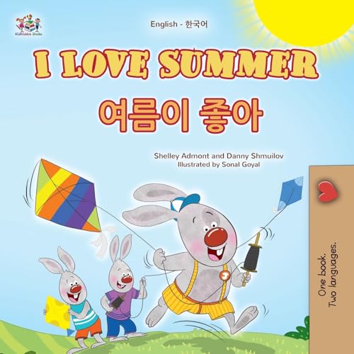 I Love Summer (English Korean Bilingual Children's Book) (English Korean Bilingual Collection) von Kidkiddos Books Ltd.