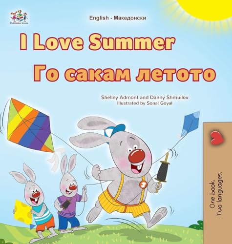 I Love Summer (English Macedonian Bilingual Children's Book) (English Macedonian Bilingual Collection) von KidKiddos Books Ltd.