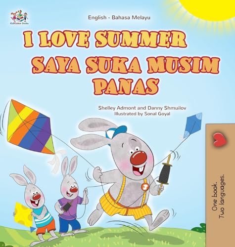 I Love Summer (English Malay Bilingual Children's Book) (English Malay Bilingual Collection) von KidKiddos Books Ltd.