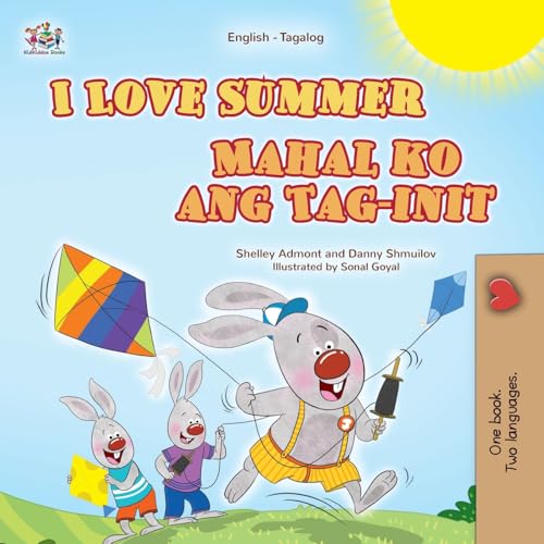 I Love Summer (English Tagalog Bilingual Children's Book) (English Tagalog Bilingual Collection) von KidKiddos Books Ltd.