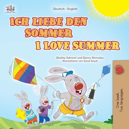 I Love Summer (German English Bilingual Children's Book) (German English Bilingual Collection) von Kidkiddos Books Ltd.