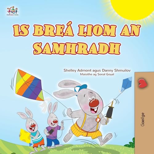 I Love Summer (Irish Children's Book) (Irish Bedtime Collection) von KidKiddos Books Ltd.