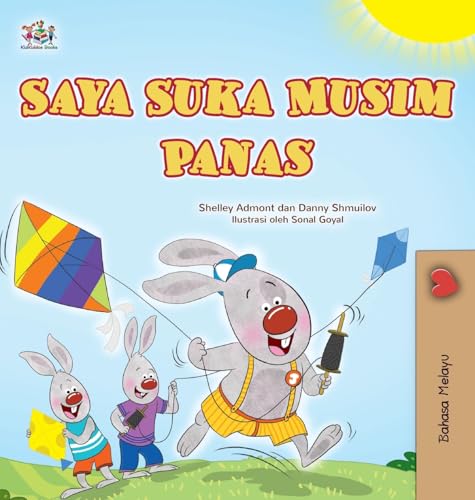 I Love Summer (Malay Children's Book) (Malay Bedtime Collection) von KidKiddos Books Ltd.