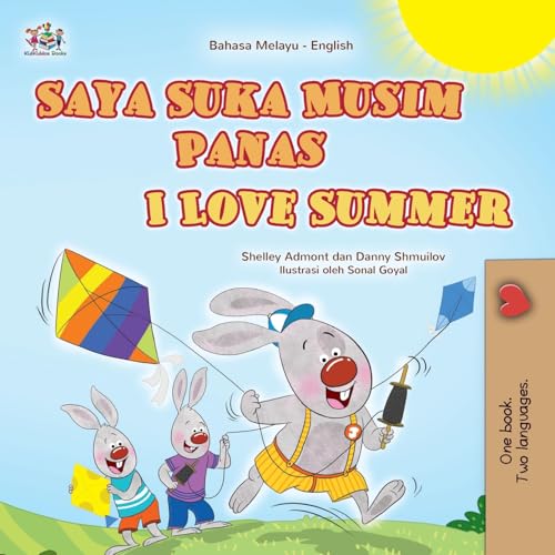 I Love Summer (Malay English Bilingual Children's Book) (Malay English Bilingual Collection) von KidKiddos Books Ltd.
