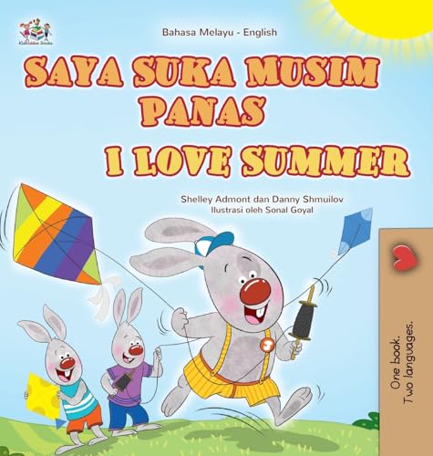 I Love Summer (Malay English Bilingual Children's Book) (Malay English Bilingual Collection) von KidKiddos Books Ltd.