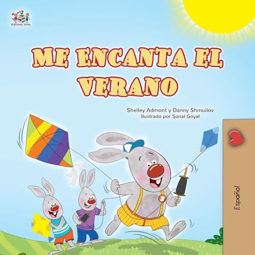 I Love Summer (Spanish Children's Book) (Spanish Bedtime Collection) von KidKiddos Books Ltd.