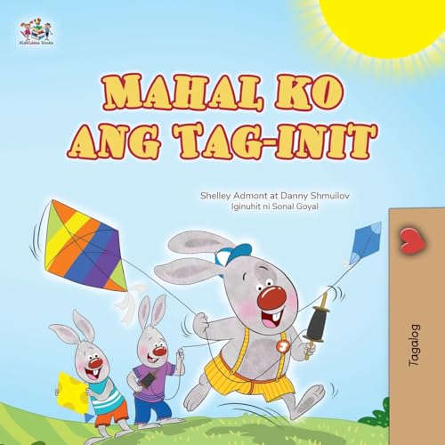 I Love Summer (Tagalog Children's Book) (Tagalog Bedtime Collection) von KidKiddos Books Ltd.