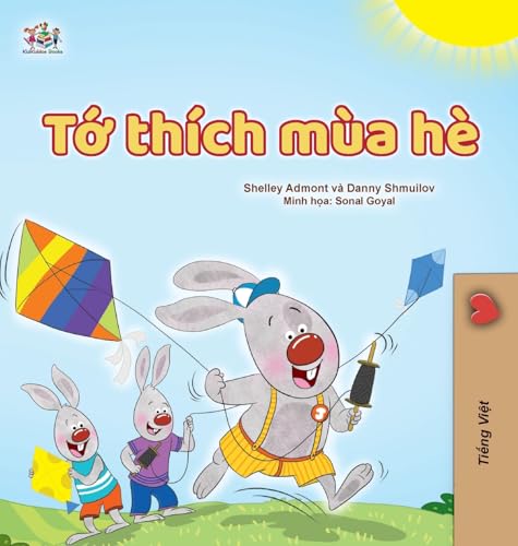 I Love Summer (Vietnamese Children's Book) (Vietnamese Bedtime Collection) von KidKiddos Books Ltd.
