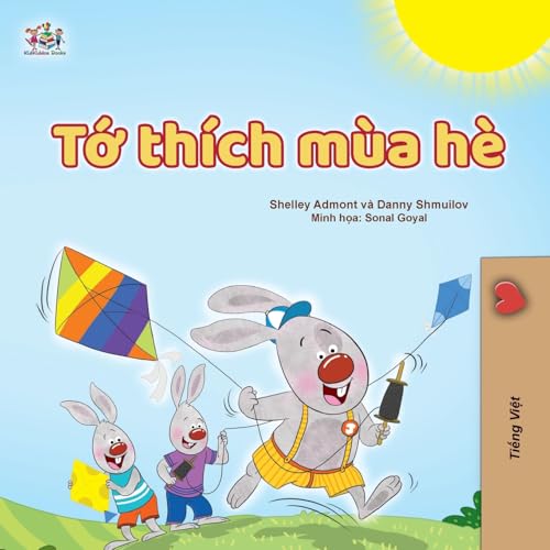 I Love Summer (Vietnamese Children's Book) (Vietnamese Bedtime Collection) von KidKiddos Books Ltd.