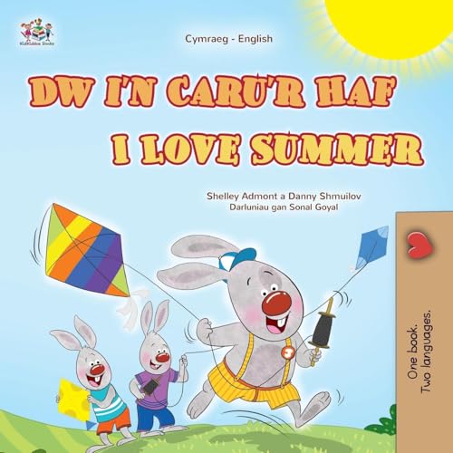 I Love Summer (Welsh English Bilingual Children's Book) (Welsh English Bilingual Collection) von KidKiddos Books Ltd.