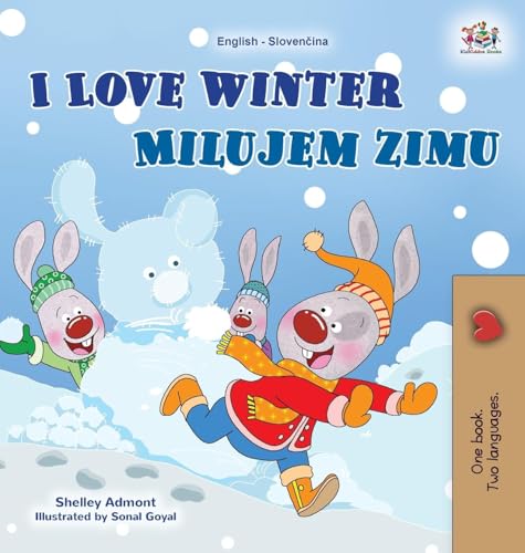 I Love Winter (English Slovak Bilingual Children's Book) (English Slovak Bilingual Collection) von KidKiddos Books Ltd.