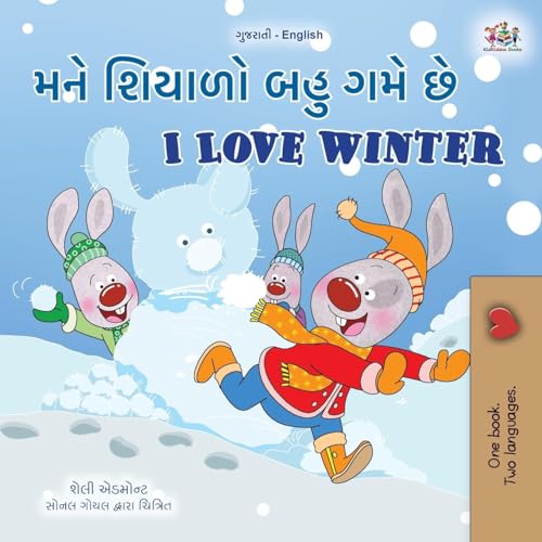 I Love Winter (Gujarati English Bilingual Children's Book) (Gujarati English Bilingual Collection) von KidKiddos Books Ltd.