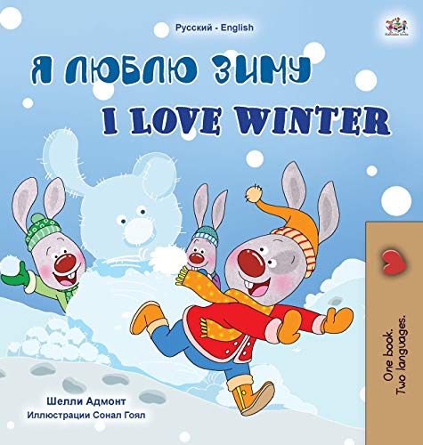 I Love Winter (Russian English Bilingual Children's Book) (Russian English Bilingual Collection)