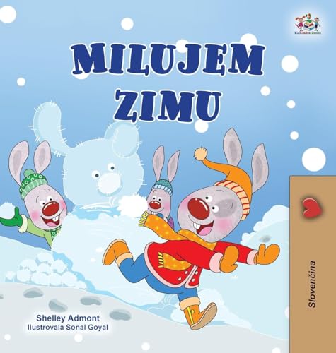 I Love Winter (Slovak Book for Kids) (Slovak Bedtime Collection) von KidKiddos Books Ltd.