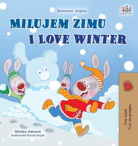I Love Winter (Slovak English Bilingual Children's Book) (Slovak English Bilingual Collection) von KidKiddos Books Ltd.