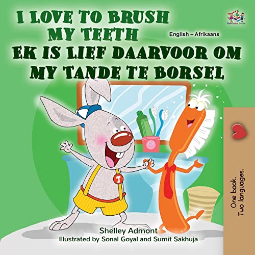 I Love to Brush My Teeth (English Afrikaans Bilingual Book for Kids) (English Afrikaans Bilingual Collection)