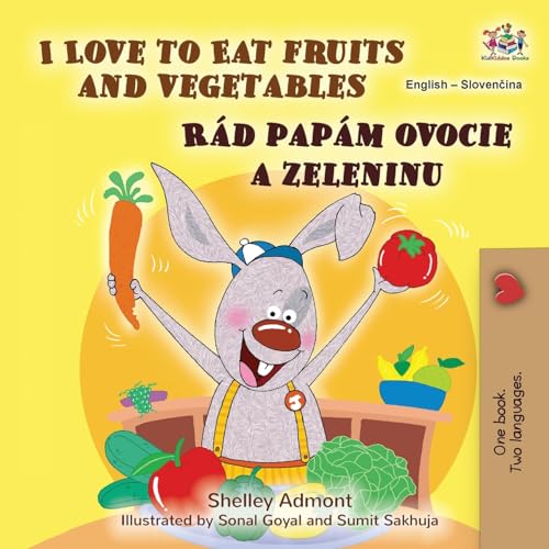 I Love to Eat Fruits and Vegetables (English Slovak Bilingual Children's Book) (English Slovak Bilingual Collection) von KidKiddos Books Ltd.