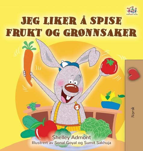 I Love to Eat Fruits and Vegetables (Norwegian Book for Kids) (Norwegian Bedtime Collection) von KidKiddos Books Ltd.