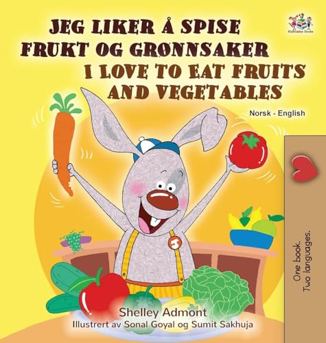 I Love to Eat Fruits and Vegetables (Norwegian English Bilingual Children's Book) (Norwegian English Bilingual Collection) von KidKiddos Books Ltd.