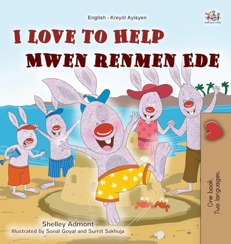 I Love to Help (English Haitian Creole Bilingual Children's Book) (English Haitian Creole Bilingual Collection) von KidKiddos Books Ltd.