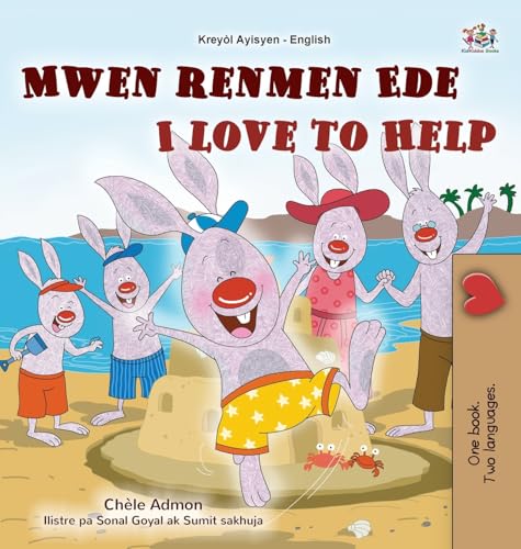 I Love to Help (Haitian Creole English Bilingual Children's Book) (Haitian Creole English Bilingual Collection) von KidKiddos Books Ltd.