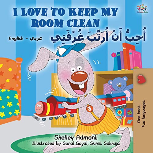 I Love to Keep My Room Clean (English Arabic Bilingual Book for Kids) (English Arabic Bilingual Collection) von Kidkiddos Books Ltd.