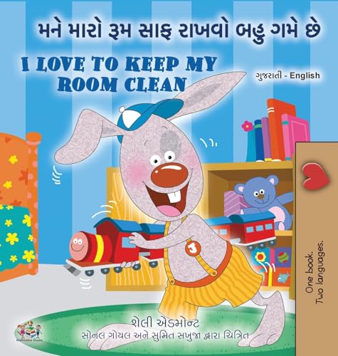 I Love to Keep My Room Clean (Gujarati English Bilingual Book for Kids) (Gujarati English Bilingual Collection) von KidKiddos Books Ltd.