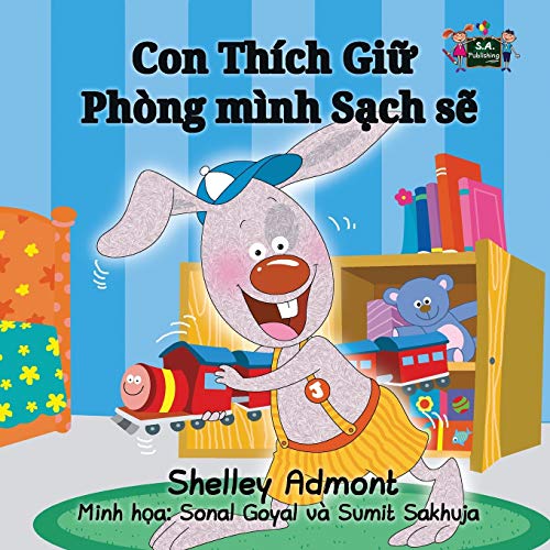 I Love to Keep My Room Clean: Vietnamese Edition (Vietnamese Bedtime Collection) von Kidkiddos Books Ltd.