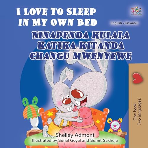 I Love to Sleep in My Own Bed (English Swahili Bilingual Children's Book) (English Swahili Bilingual Collection) von KidKiddos Books Ltd.